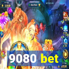 9080 bet